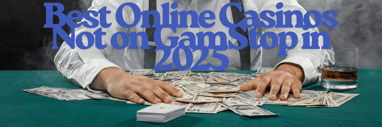 Exploring Casinos That Are Not on Gamstop 675481172 Exploring Casinos That Are Not on Gamstop 675481172