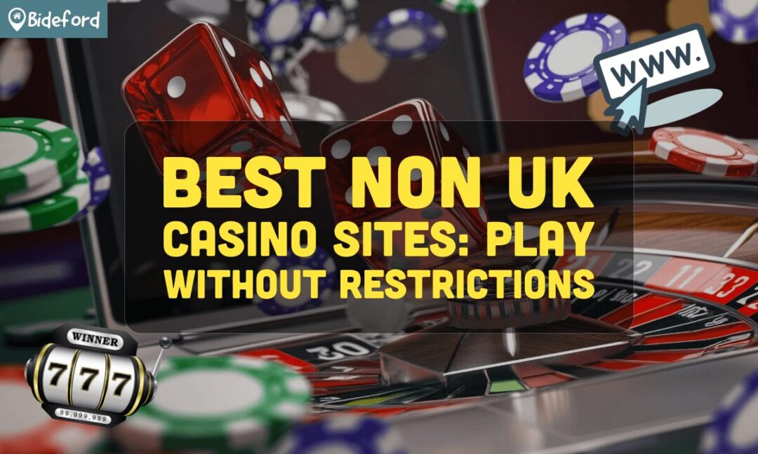 Best Non-UK Gambling Sites Discover Top Online Casinos Best Non-UK Gambling Sites Discover Top Online Casinos
