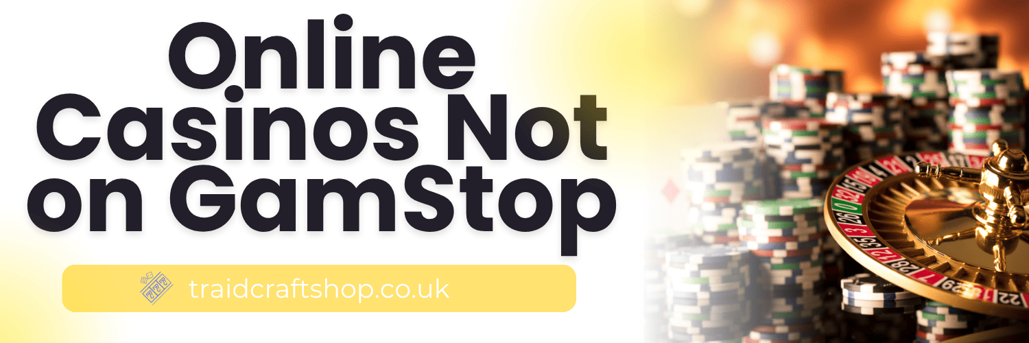 Discover New Casinos Not Blocked by GamStop 149090299