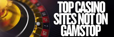 Discover Online Casinos Not Blocked by Gamstop Your Guide to Uninterrupted Gaming