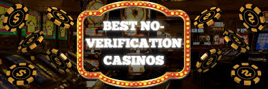 Discovering the World of Casinos Without Verification