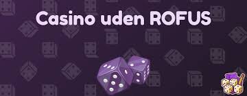 Bedste Casino Sider Uden ROFUS - Find Dit Favorit Casino
