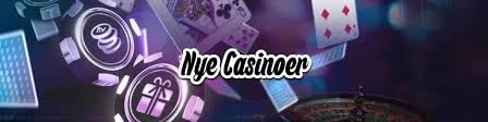 Nye Casinoer i Danmark En Guide til Det Nyeste Inden for Online Spil 1229456160